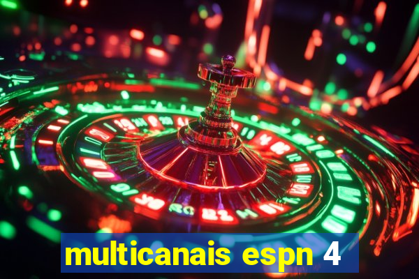 multicanais espn 4
